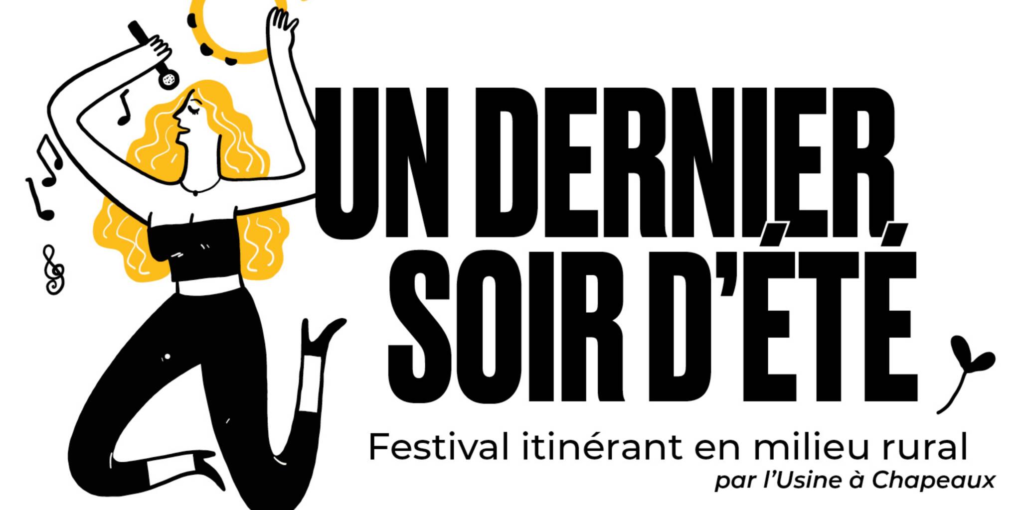 Un dernier soir d'été - l'usine à chapeaux