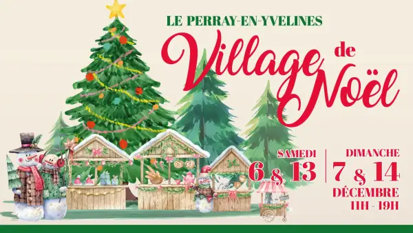 Village de Noël - Le Perray-en-Yvelines