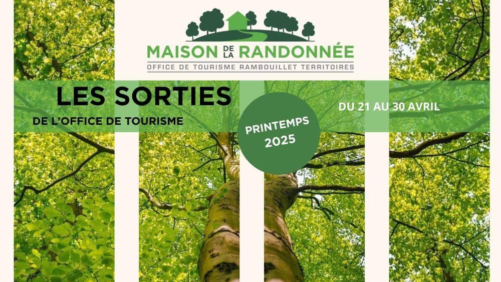 Les vacances de printemps à Rambouillet Territoires - Office de Tourisme de Rambouillet les sorties de l'OT - printemps 2026