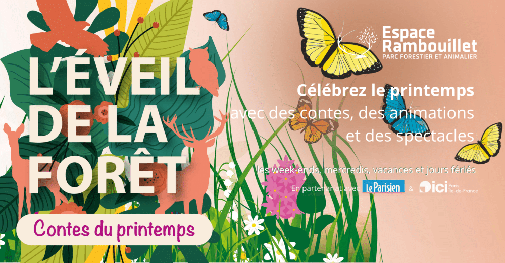 Les vacances de printemps à Rambouillet Territoires - Office de Tourisme de Rambouillet l'éveil de la forêt - ER